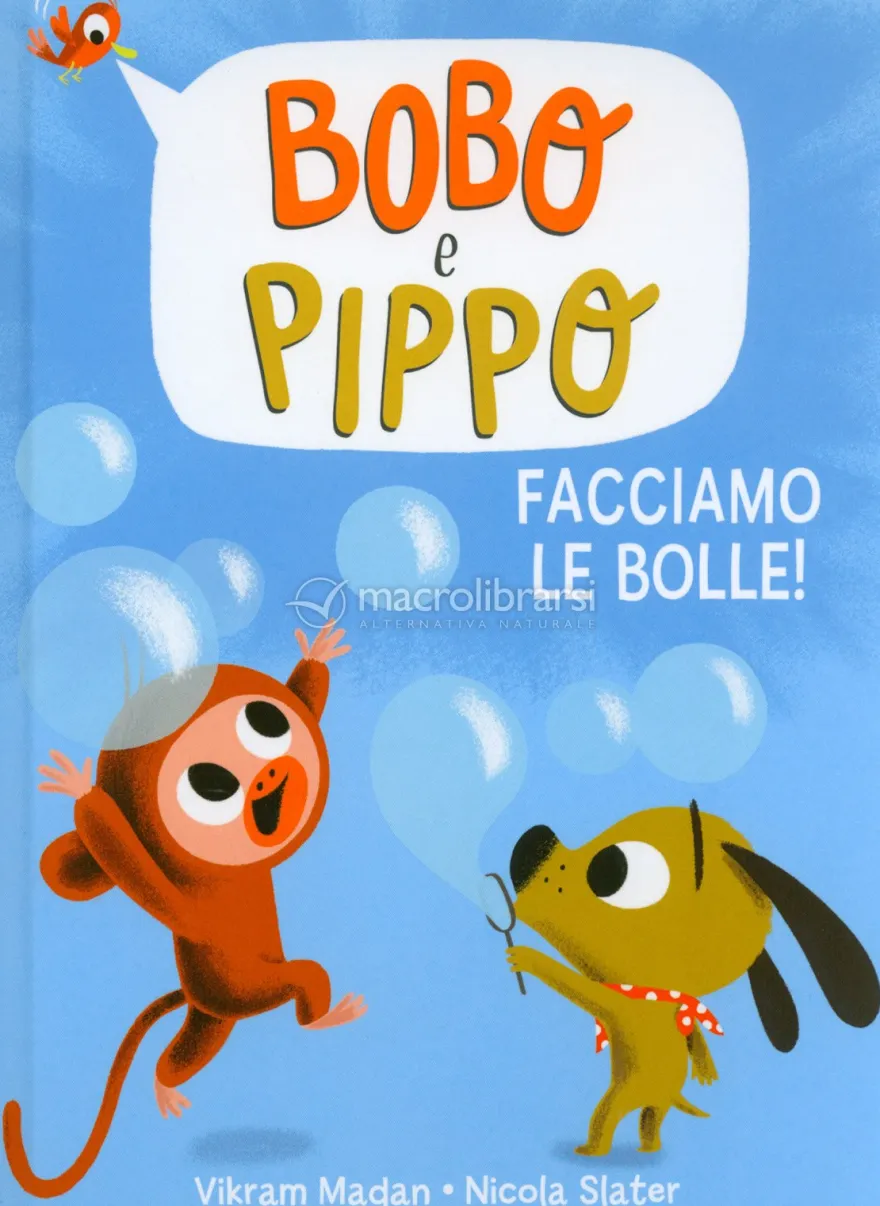 Bobo e Pippo - Facciamo le Bolle!