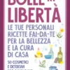 Bolle in Libertà