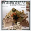 Bomboniere e Oggetti Regalo