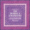 150 Bordi a Uncinetto