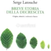 Breve Storia della Decrescita
