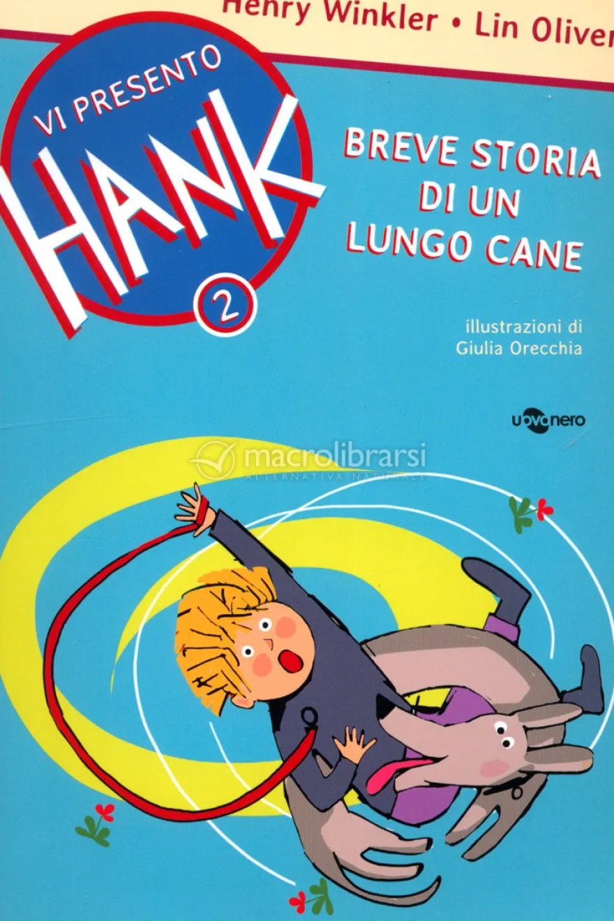 Breve Storia di un Lungo Cane - Vi Presento Hank - Vol. 2