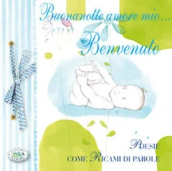 Buonanotte Amore Mio... Benvenuto