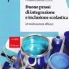 Buone Prassi di Integrazione e Inclusione Scolastica