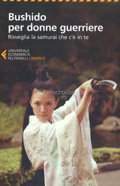 Bushido per Donne Guerriere