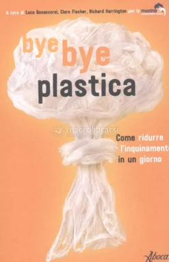 Bye Bye Plastica