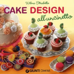 Cake Design all'Uncinetto
