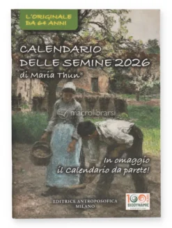 Calendario delle Semine di Maria Thun® 2026
