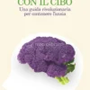 Calma la Mente con il Cibo