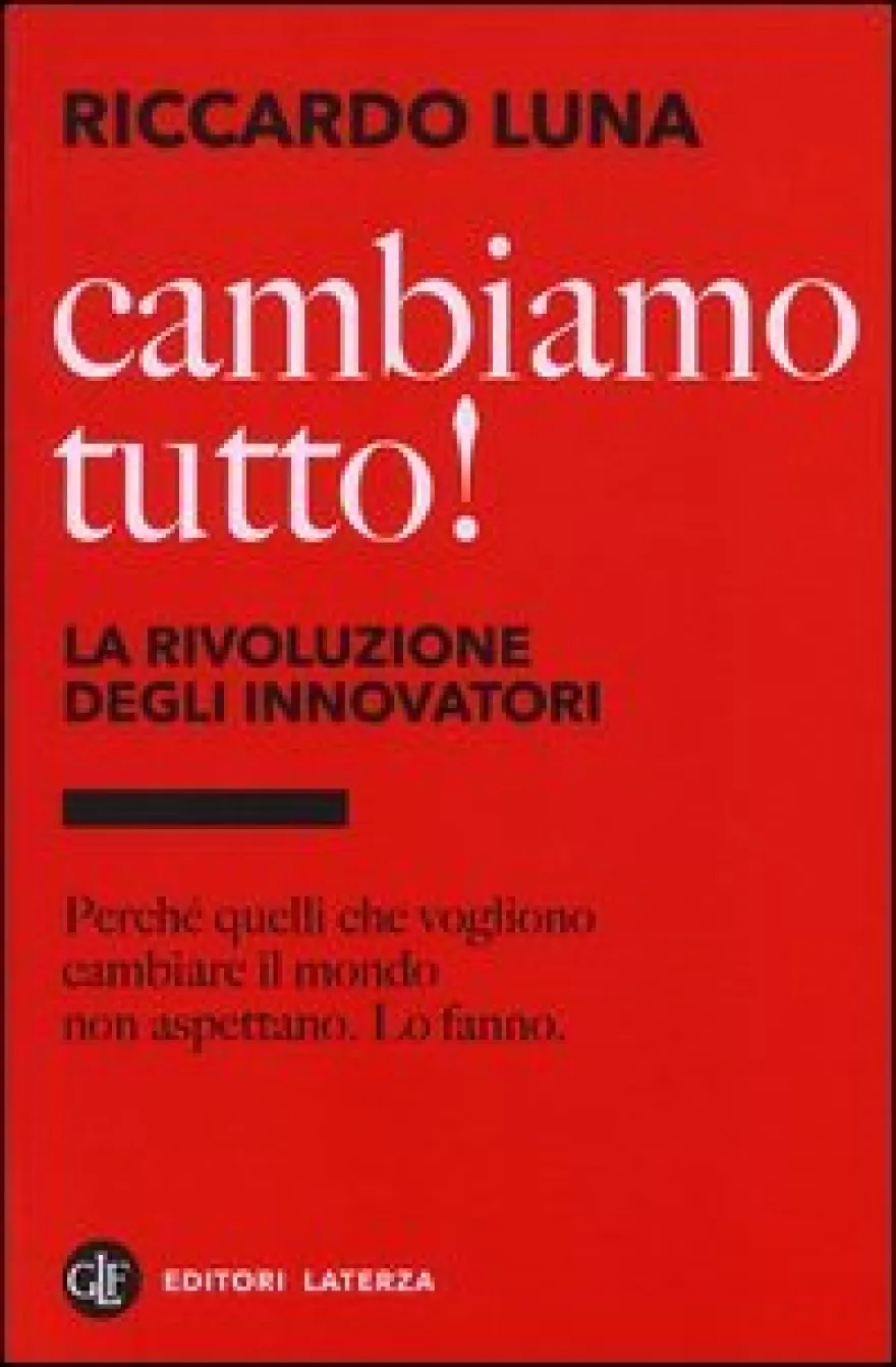 Cambiamo Tutto! La Rivoluzione degli Innovatori