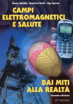 Campi Elettromagnetici e Salute: dai Miti alla Realtà