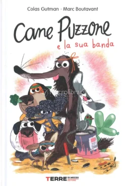 Cane Puzzone e la Sua Banda