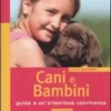 Cani e Bambini