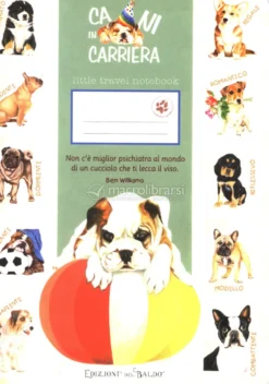 Cani in Carriera - Little Travel Notebook
