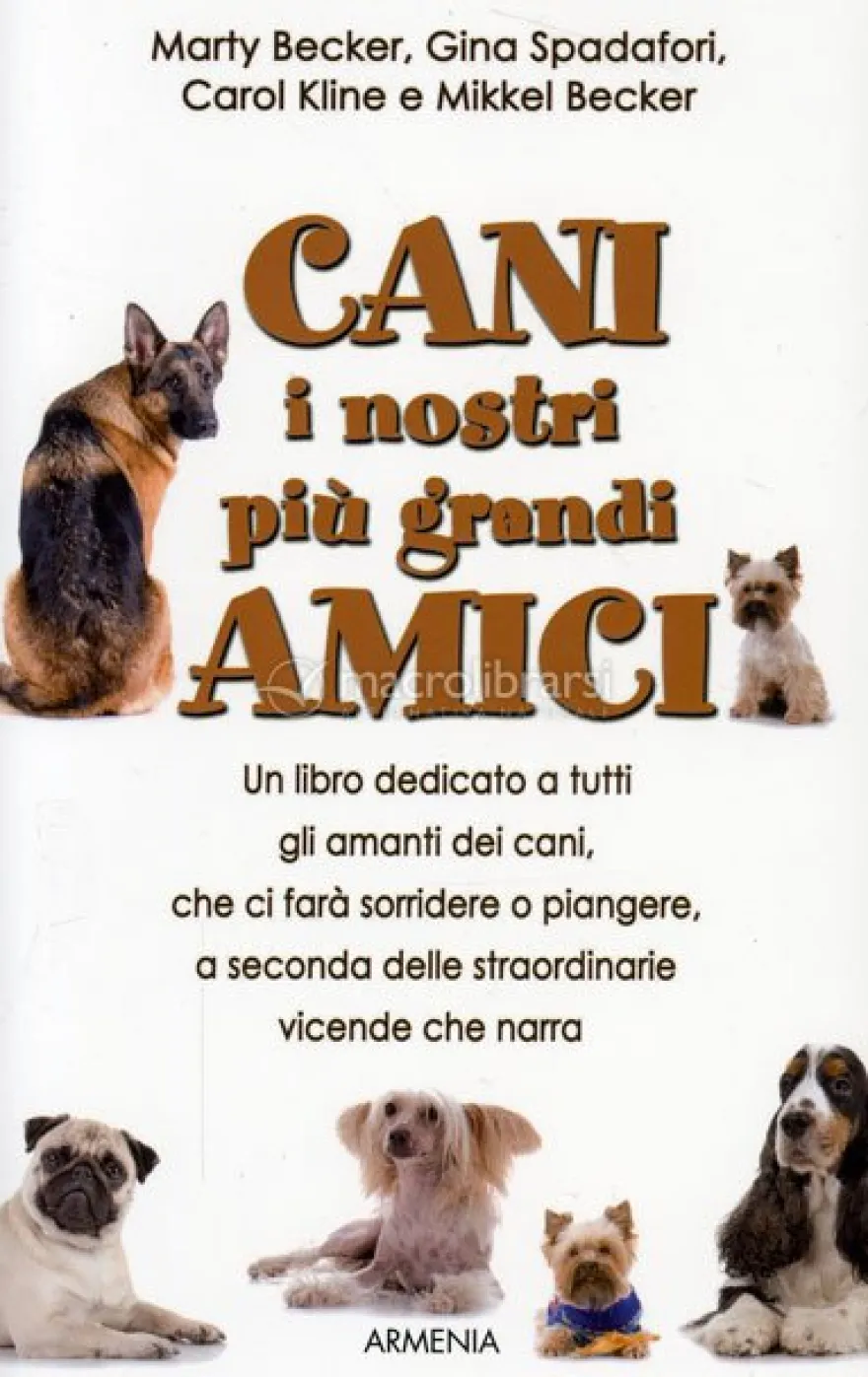 Cani i Nostri più Grandi Amici