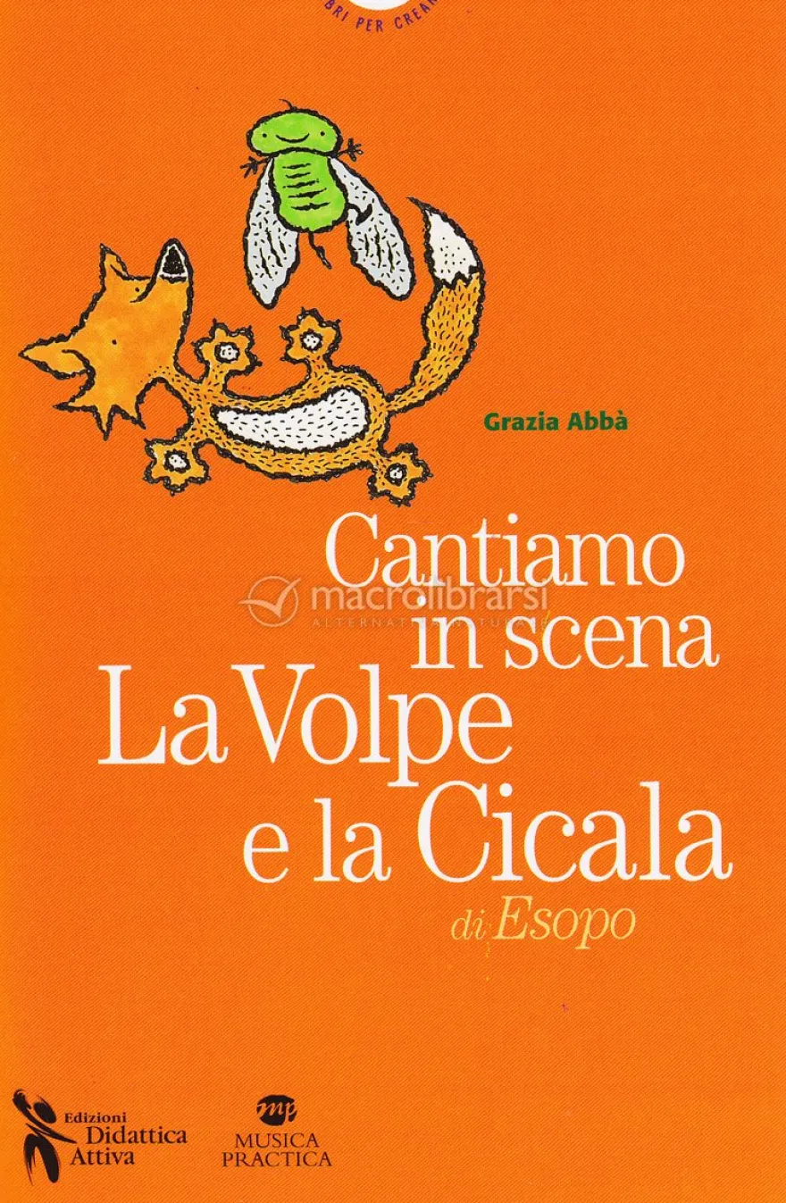 Cantiamo in Scena la Volpe e la Cicala