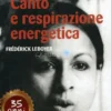 Canto e Respirazione Energetica