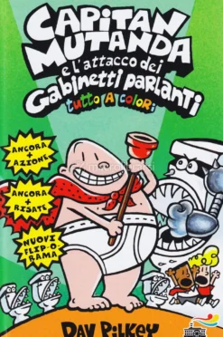 Capitan Mutanda e l'Attacco dei Gabinetti Parlanti