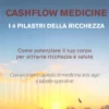 Cashflow Medicine: i 4 pilastri della ricchezza
