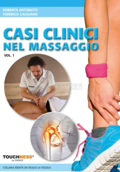 Casi Clinici nel Massaggio - Volume 1