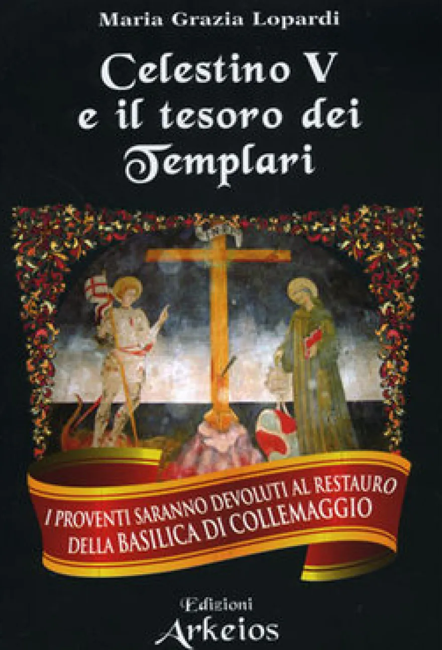 Celestino V e il Tesoro dei Templari