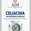 Celiachia tra Nutrizione e Dintorni