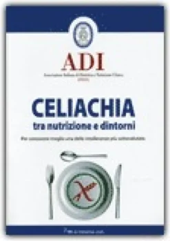 Celiachia tra Nutrizione e Dintorni