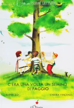 C'era una Volta un Semino di Faggio