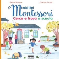 Cerca e Trova a Scuola - I Miei Libri Montessori