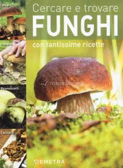 Cercare e Trovare Funghi