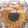 Cereali: un Chicco, mille Chicchi