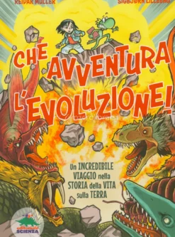 Che Avventura l'Evoluzione!