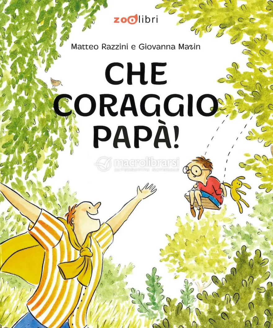Che Coraggio Papà!