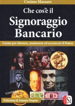 Che cos'è il Signoraggio Bancario