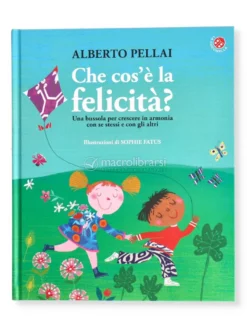 Che Cos'è la Felicità?