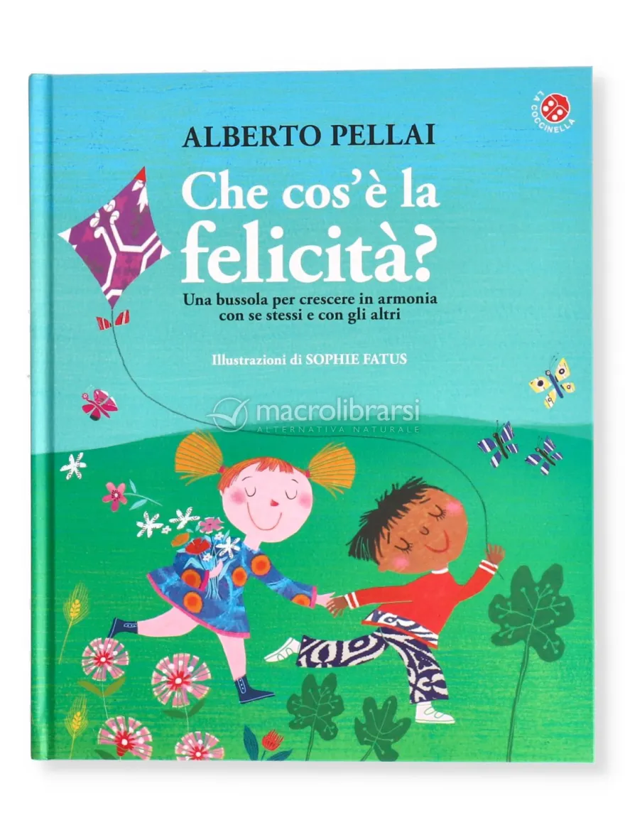 Che Cos'è la Felicità?