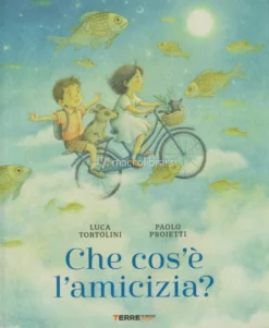 Che Cos'è l'Amicizia?
