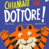 Chiamate un Dottore!