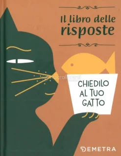 Chiedilo al tuo Gatto