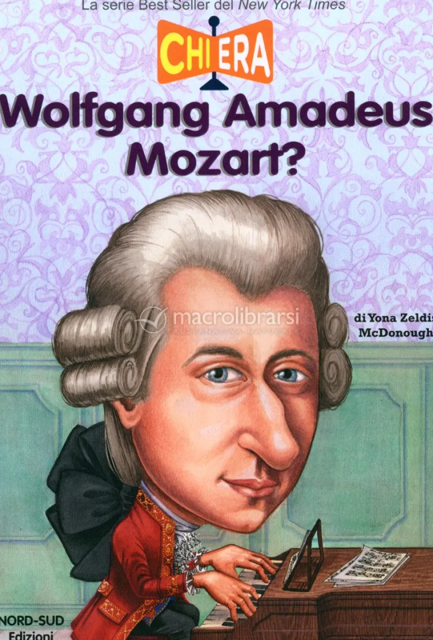 Chi Era Wolfgang Amadeus Mozart?
