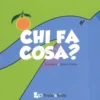 Chi Fa Cosa?