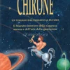Chirone: un Viaggio dal Passato al Futuro