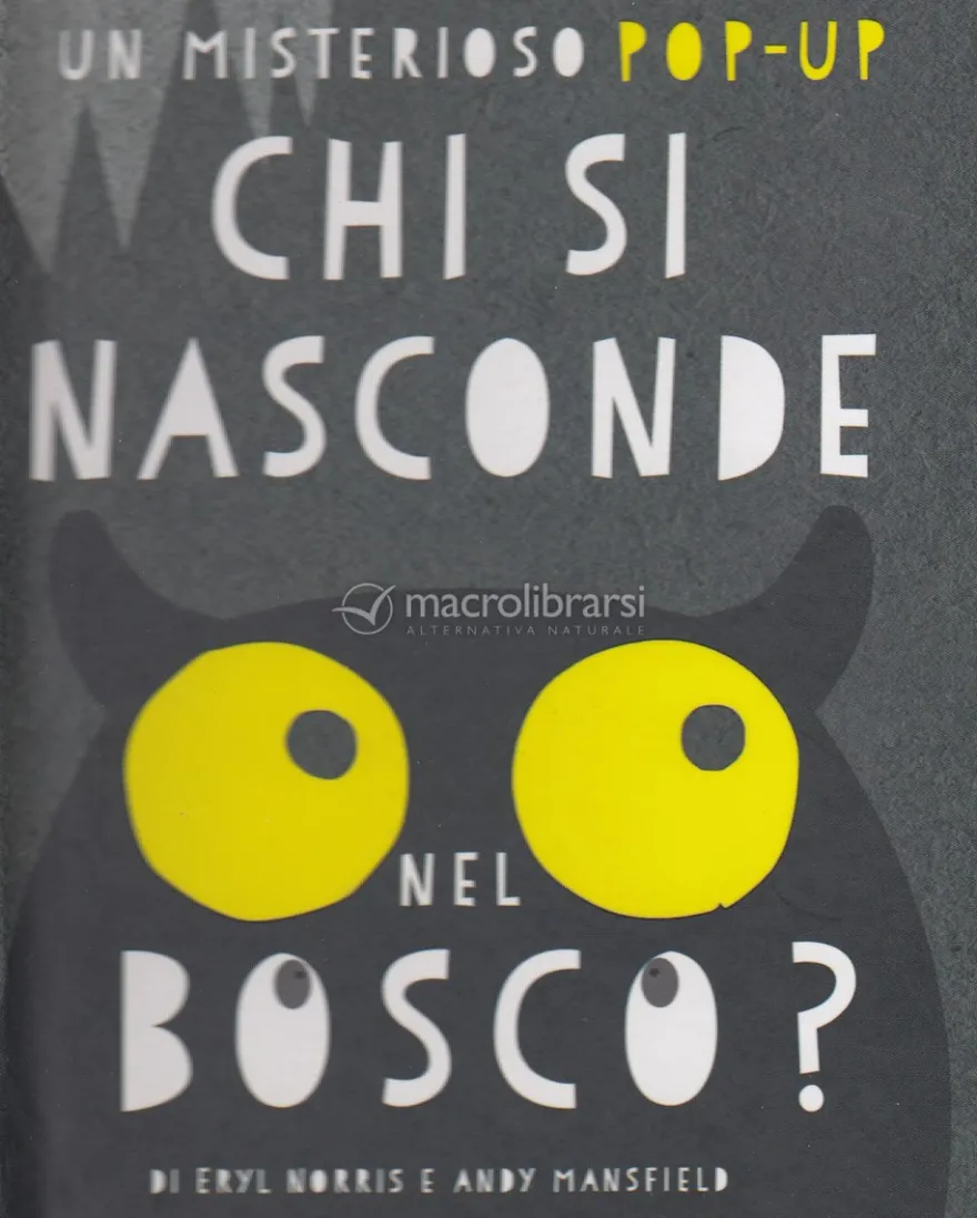 Chi si Nasconde nel Bosco?