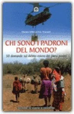 Chi Sono i Padroni del Mondo?