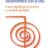 Choku Rei - Riconnettersi con la Vita