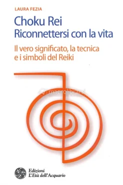 Choku Rei - Riconnettersi con la Vita