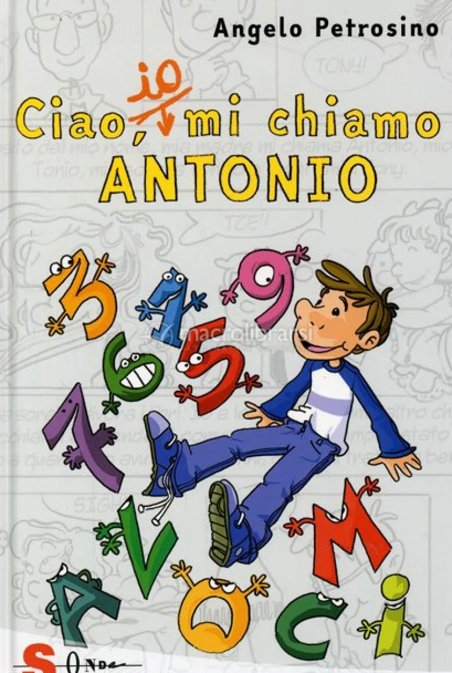 Ciao, Io mi Chiamo Antonio