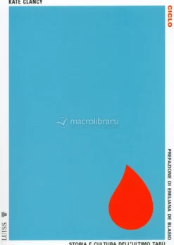Ciclo. Storia e Cultura dell'UltimoTabù