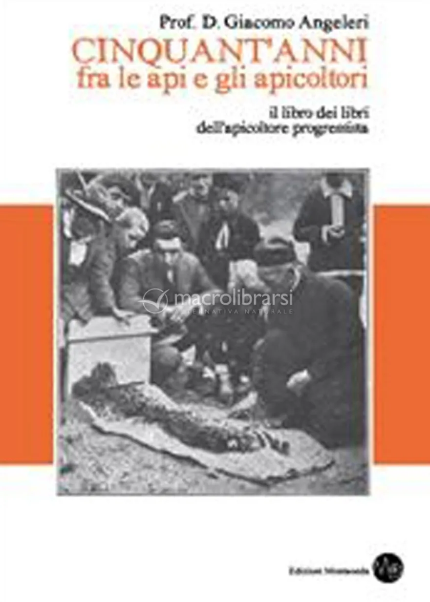 Cinquant'Anni fra le Api e gli Apicoltori