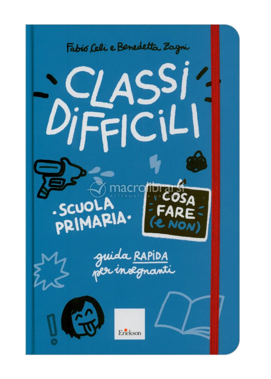 Classi Difficili - Cosa Fare (e Non) - Scuola Primaria